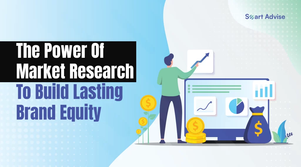 Power of market research to build lasting brand equity